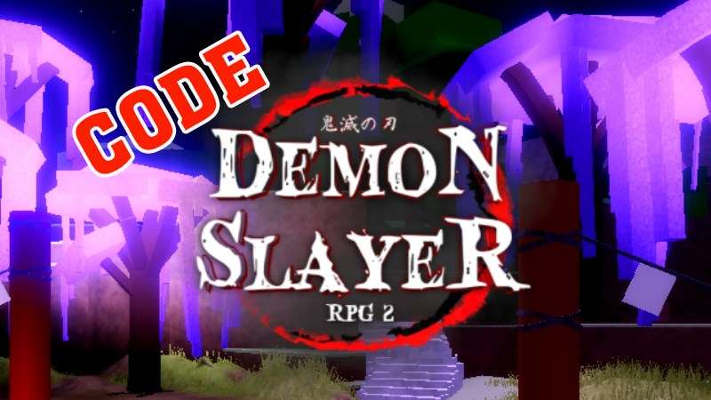 Code Demon Slayer RPG 2 mới nhất
