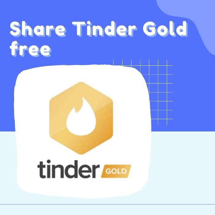 Share Tinder Gold free