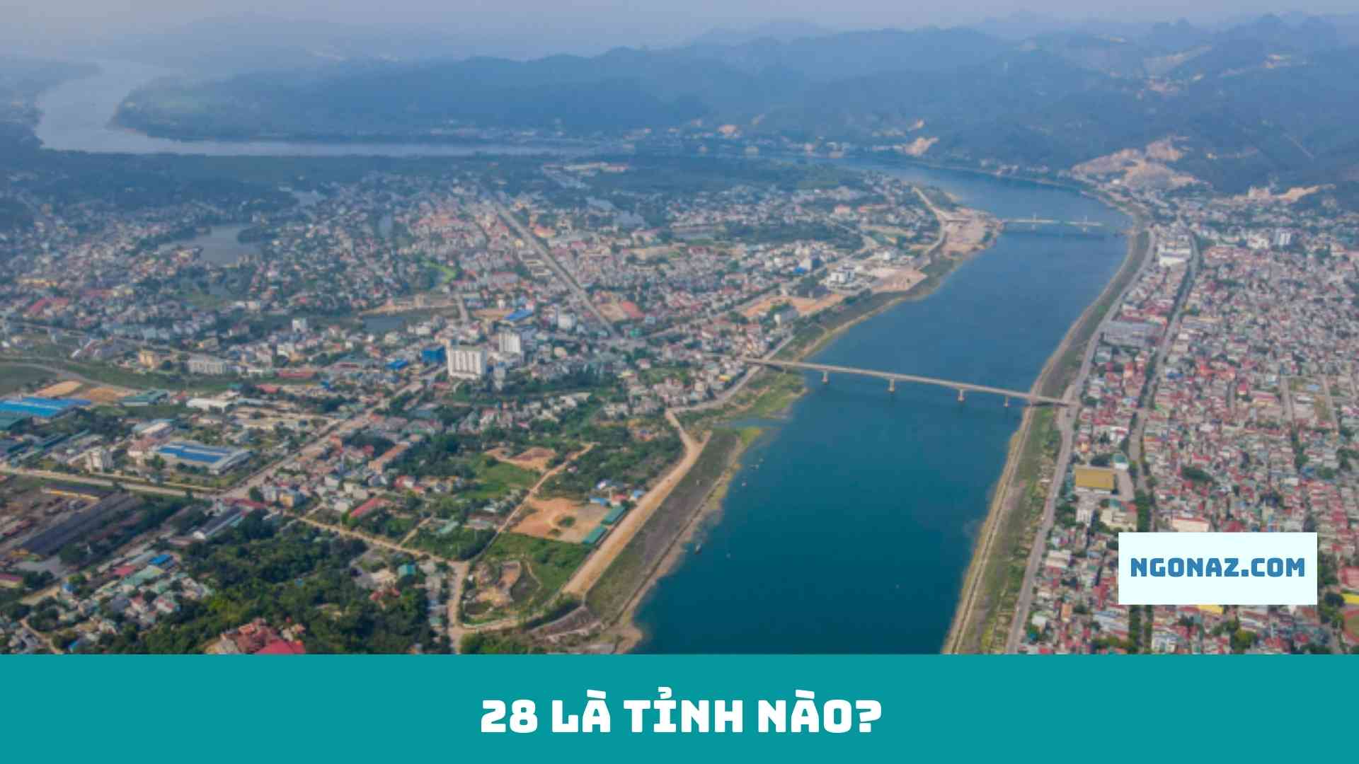 28 là tỉnh nào?