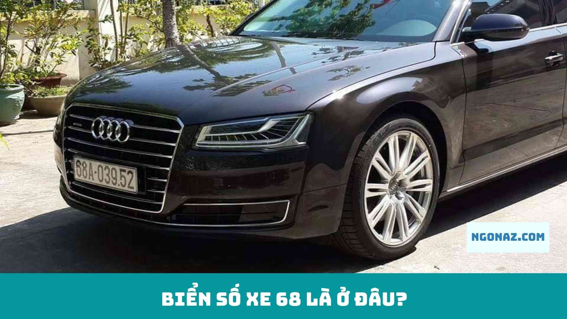 Biển số xe 68 là ở đâu?