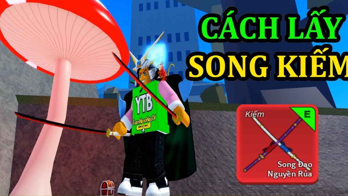 cách lấy song kiếm nguyền rủa 1