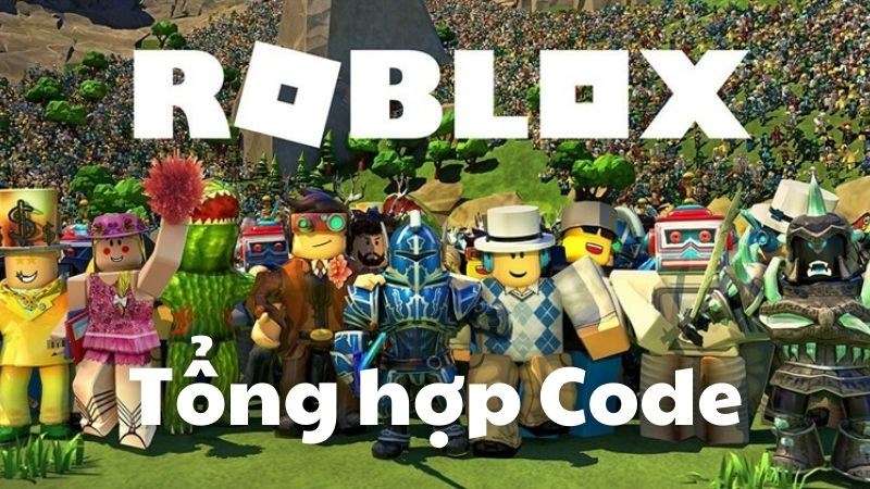 Code Roblox Mới Nhất
